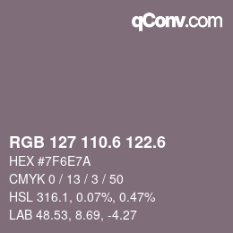 カラーコード: RGB 127 110.6 122.6 | qconv.com