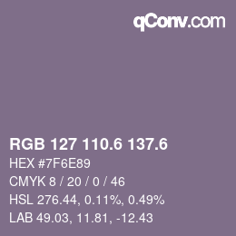 カラーコード: RGB 127 110.6 137.6 | qconv.com