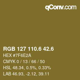 カラーコード: RGB 127 110.6 42.6 | qconv.com