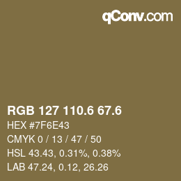 カラーコード: RGB 127 110.6 67.6 | qconv.com