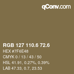 カラーコード: RGB 127 110.6 72.6 | qconv.com