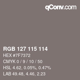 Color code: RGB 127 115 114 | qconv.com