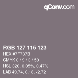 カラーコード: RGB 127 115 123 | qconv.com