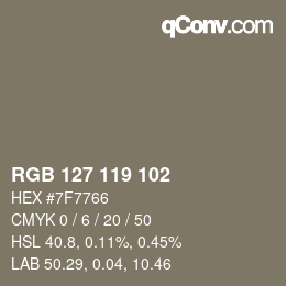 Color code: RGB 127 119 102 | qconv.com