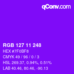 カラーコード: RGB 127 11 248 | qconv.com