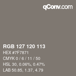 Color code: RGB 127 120 113 | qconv.com