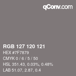 Farbcode: RGB 127 120 121 | qconv.com