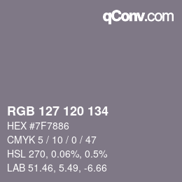 カラーコード: RGB 127 120 134 | qconv.com