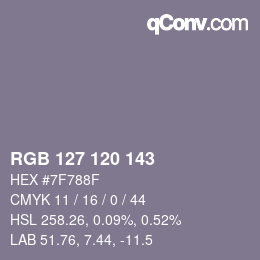 カラーコード: RGB 127 120 143 | qconv.com