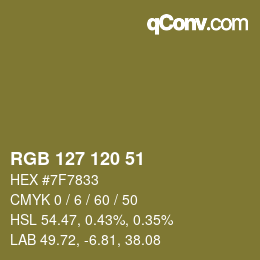 カラーコード: RGB 127 120 51 | qconv.com