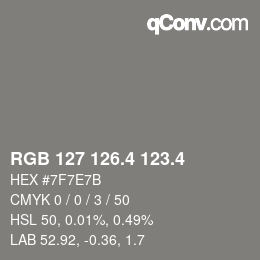 カラーコード: RGB 127 126.4 123.4 | qconv.com