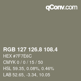 カラーコード: RGB 127 126.8 108.4 | qconv.com