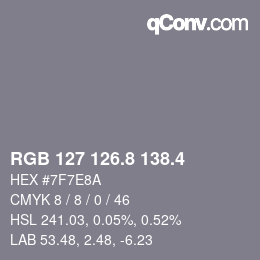 カラーコード: RGB 127 126.8 138.4 | qconv.com
