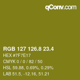 カラーコード: RGB 127 126.8 23.4 | qconv.com