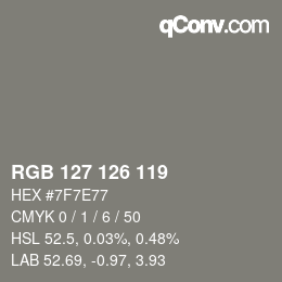颜色代码: RGB 127 126 119 | qconv.com