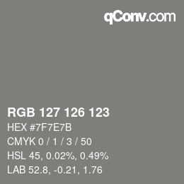 Color code: RGB 127 126 123 | qconv.com