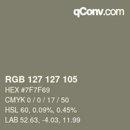 Color code: RGB 127 127 105 | qconv.com