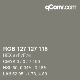 颜色代码: RGB 127 127 118 | qconv.com