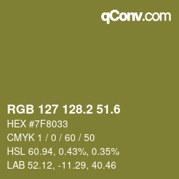 カラーコード: RGB 127 128.2 51.6 | qconv.com
