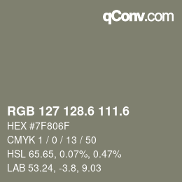 カラーコード: RGB 127 128.6 111.6 | qconv.com