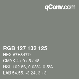 Farbcode: RGB 127 132 125 | qconv.com