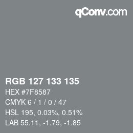 Color code: RGB 127 133 135 | qconv.com