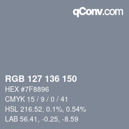 Color code: RGB 127 136 150 | qconv.com