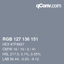 Color code: RGB 127 136 151 | qconv.com