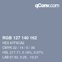 カラーコード: RGB 127 140 162 | qconv.com
