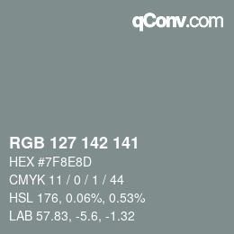 Color code: RGB 127 142 141 | qconv.com