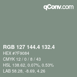 カラーコード: RGB 127 144.4 132.4 | qconv.com