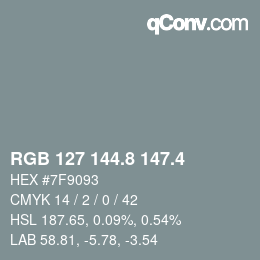 カラーコード: RGB 127 144.8 147.4 | qconv.com