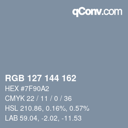 Color code: RGB 127 144 162 | qconv.com