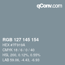 Color code: RGB 127 145 154 | qconv.com
