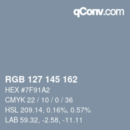 Color code: RGB 127 145 162 | qconv.com