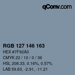 Color code: RGB 127 146 163 | qconv.com