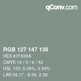 Color code: RGB 127 147 138 | qconv.com