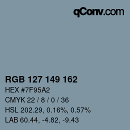 Color code: RGB 127 149 162 | qconv.com
