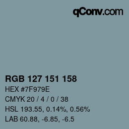 カラーコード: RGB 127 151 158 | qconv.com
