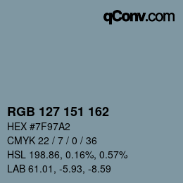 カラーコード: RGB 127 151 162 | qconv.com
