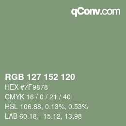 カラーコード: RGB 127 152 120 | qconv.com