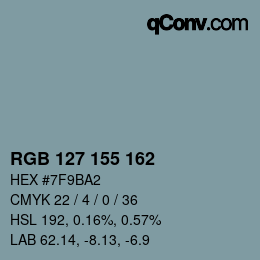 カラーコード: RGB 127 155 162 | qconv.com
