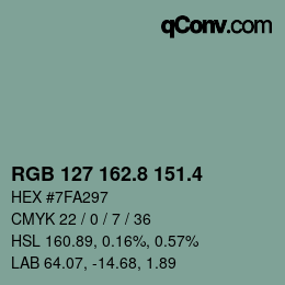 カラーコード: RGB 127 162.8 151.4 | qconv.com