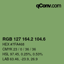 カラーコード: RGB 127 164.2 104.6 | qconv.com