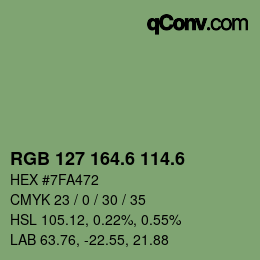 カラーコード: RGB 127 164.6 114.6 | qconv.com