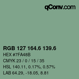カラーコード: RGB 127 164.6 139.6 | qconv.com