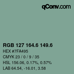 カラーコード: RGB 127 164.6 149.6 | qconv.com