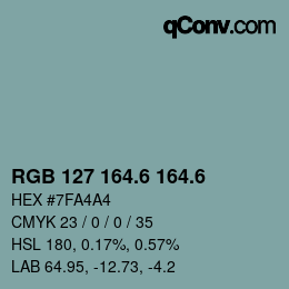 カラーコード: RGB 127 164.6 164.6 | qconv.com