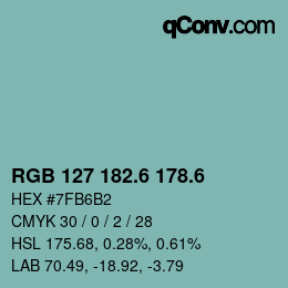 カラーコード: RGB 127 182.6 178.6 | qconv.com