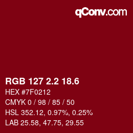 カラーコード: RGB 127 2.2 18.6 | qconv.com